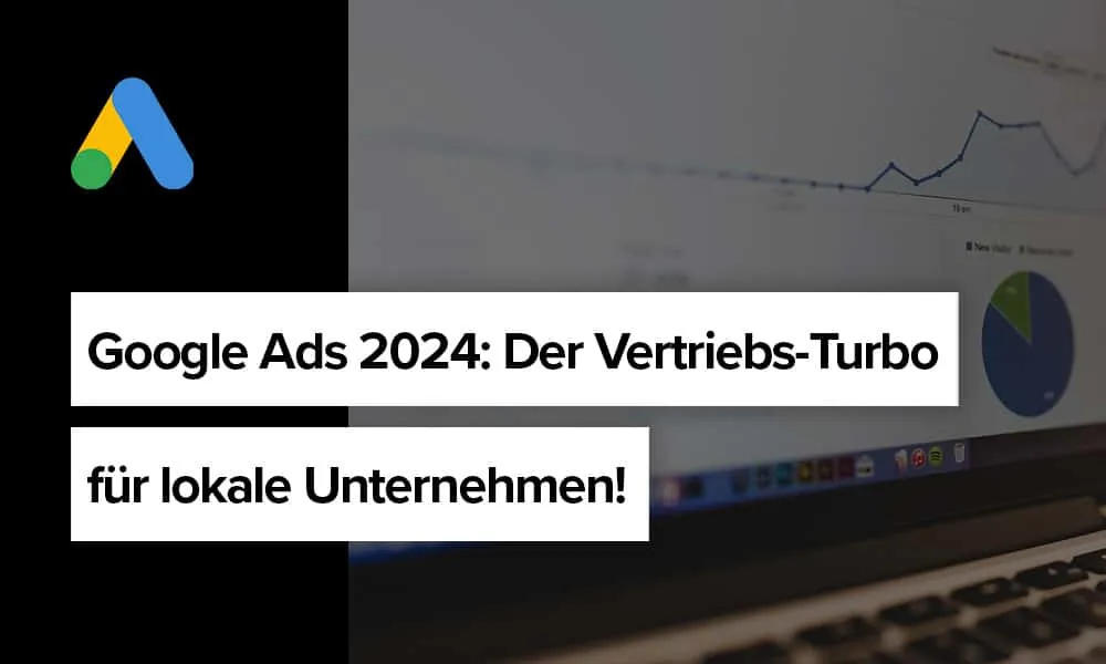 Google Ads Kampagne für regionale Dienstleistungen: Dashboard mit lokaler Anzeigenperformance